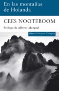 en las montañas de holanda-cees nooteboom-9788498413021 en las montañas de holanda-cees nooteboom-9788498413021