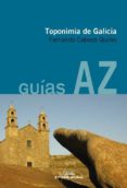 toponimia de galicia-fernando cabeza quiles-9788498650921 toponimia de galicia-fernando cabeza quiles-9788498650921