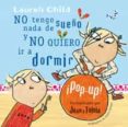 no tengo nada de sueño y no quiero ir a dormir-lauren child-9788498674521 no tengo nada de sueño y no quiero ir a dormir-lauren child-9788498674521