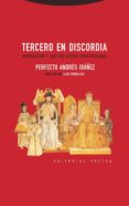 tercero en discordia: jurisdiccion y juez del estado constitucional-perfecto andres ibañez-9788498795721 tercero en discordia: jurisdiccion y juez del estado constitucional-perfecto andres ibañez-9788498795721