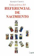 guia practica del referencial de nacimiento-georges colleuil-9788498886221 guia practica del referencial de nacimiento-georges colleuil-9788498886221