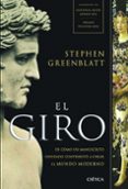 el giro-stephen greenblatt-9788498924121 el giro-stephen greenblatt-9788498924121