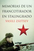 memorias de un francotirador en stalingrado-vassili zaitsev-9788498926521 memorias de un francotirador en stalingrado-vassili zaitsev-9788498926521