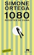 1080 receptes de cuina-simone ortega-9788499300221 1080 receptes de cuina-simone ortega-9788499300221
