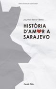 historia d amor a sarajevo-jaume benavente-9788499320021 historia d amor a sarajevo-jaume benavente-9788499320021