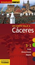un corto viaje a caceres 2016 (2ª ed.)-9788499358321 un corto viaje a caceres 2016 (2ª ed.)-9788499358321