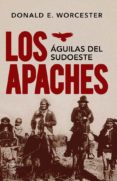 los apaches-donald e. worcester-9788499422121 los apaches-donald e. worcester-9788499422121