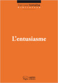 l entusiasme-francesc torralba-9788499750521 l entusiasme-francesc torralba-9788499750521