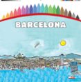 barcelona (per pintar)-pilarin bayes-9788499793221 barcelona (per pintar)-pilarin bayes-9788499793221