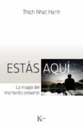 estás aquí (ebook)-thich nhat hanh-9788499881621 estás aquí (ebook)-thich nhat hanh-9788499881621