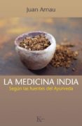 la medicina india-juan arnau navarro-9788499883021 la medicina india-juan arnau navarro-9788499883021