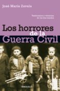 los horrores de la guerra civil (ebook)-jose maria zavala-9788499890821 los horrores de la guerra civil (ebook)-jose maria zavala-9788499890821