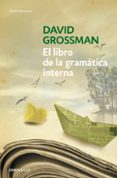 el libro de la gramatica interna-david grossman-9788499893921 el libro de la gramatica interna-david grossman-9788499893921