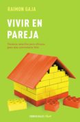 vivir en pareja (ebook)-raimon gaja-9788499897721 vivir en pareja (ebook)-raimon gaja-9788499897721