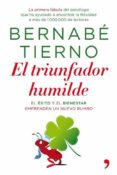 el triunfador humilde-bernabe tierno-9788499981321 el triunfador humilde-bernabe tierno-9788499981321