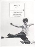 la perfezione del corpo-bruce lee-9788804572121 la perfezione del corpo-bruce lee-9788804572121
