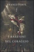 i bastioni del coraggio-franco forte-9788804584421 i bastioni del coraggio-franco forte-9788804584421