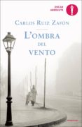 l ombra del vento-carlos ruiz zafon-9788804666721 l ombra del vento-carlos ruiz zafon-9788804666721