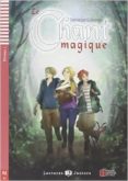 LE CHANT MAGIQUE + CD-2504409-otro-formato