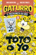 gaturro. toto o yo (gaturro. el protagonista sos vos 5) (ebook)-9789500762021 gaturro. toto o yo (gaturro. el protagonista sos vos 5) (ebook)-9789500762021