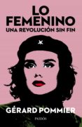 lo femenino, una revolucion sin fin (ebook)-9789501297621 lo femenino, una revolucion sin fin (ebook)-9789501297621