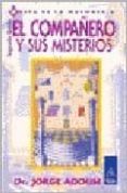 el compañero y sus misterios: segundo grado )-jorge enrique adoum-9789501709421 el compañero y sus misterios: segundo grado )-jorge enrique adoum-9789501709421