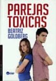 parejas toxicas-beatriz goldberg-9789501731521 parejas toxicas-beatriz goldberg-9789501731521