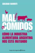 malcomidos (ebook)-soledad barruti-9789504935421 malcomidos (ebook)-soledad barruti-9789504935421