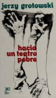hacia un teatro pobre-jerzy grotowski-9789682301421 hacia un teatro pobre-jerzy grotowski-9789682301421