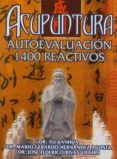 acupuntura. autoevaluacion 1400 reactivos: un estudio sobre texto s escogidos (2ª ed.)-xu jianhua-9789685566421 acupuntura. autoevaluacion 1400 reactivos: un estudio sobre texto s escogidos (2ª ed.)-xu jianhua-9789685566421