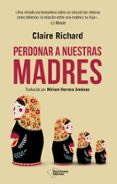 Perdonar a nuestras madres-18377900-otro-formato