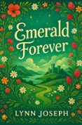 EMERALD FOREVER