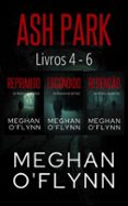 ASH PARK: LIVROS 4 - 6