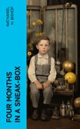 Ebook para ipad descargar portugues FOUR MONTHS IN A SNEAK-BOX  (edición en inglés) 4066339554931 in Spanish