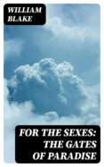 Descargar ebook aleman FOR THE SEXES: THE GATES OF PARADISE PDF