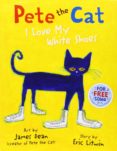 pete the cat i love my white shoes-eric litwin-9780007553631 pete the cat i love my white shoes-eric litwin-9780007553631