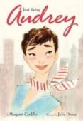 just being audrey-margaret cardillo-julia denos-9780061852831 just being audrey-margaret cardillo-julia denos-9780061852831