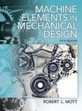 machine elements in mechanical design (contains cd-rom) (united states ed. of 5th revised ed.)-robert l. mott-9780135077931 machine elements in mechanical design (contains cd-rom) (united states ed. of 5th revised ed.)-robert l. mott-9780135077931