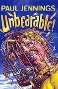 unbearable!: more bizarre stories-paul jennings-9780140371031 unbearable!: more bizarre stories-paul jennings-9780140371031
