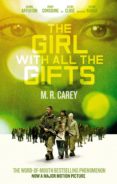 the girl with all the gifts-m.r. carey-9780356507231 the girl with all the gifts-m.r. carey-9780356507231