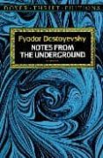 notes from the underground-fyodor dostoyevsky-9780486270531 notes from the underground-fyodor dostoyevsky-9780486270531