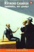farewell, my lovely (level 4)-raymond chandler-derek (retold) strange-9780582417731 farewell, my lovely (level 4)-raymond chandler-derek (retold) strange-9780582417731
