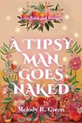 Descargar libros reales en pdf gratis A TIPSY MAN GOES NAKED PDB (Spanish Edition)