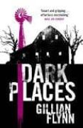 dark places-gillian flynn-9780753827031 dark places-gillian flynn-9780753827031