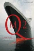 queen mary 2: the birth of a legend-9780810956131 queen mary 2: the birth of a legend-9780810956131