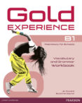 gold experience b1 grammar & vocabulary wb without key (examenes)-9781447913931 gold experience b1 grammar & vocabulary wb without key (examenes)-9781447913931