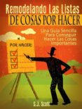 remodelando las listas de cosas por hacer (ebook)-s.j. scott-9781633392731 remodelando las listas de cosas por hacer (ebook)-s.j. scott-9781633392731
