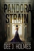 Descargar ebook descargar ohne anmeldung deutsch THE PANDORA STRAIN  (edición en inglés)