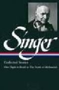 isaac bashevis singer collected stories (vol. iii)-isaac bashevis singer-9781931082631 isaac bashevis singer collected stories (vol. iii)-isaac bashevis singer-9781931082631
