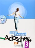 adosphere 3, a2, methode de français : cahier d activites-fabienne gallon-katia grau-catherine macquart-martin-9782011557131 adosphere 3, a2, methode de français : cahier d activites-fabienne gallon-katia grau-catherine macquart-martin-9782011557131